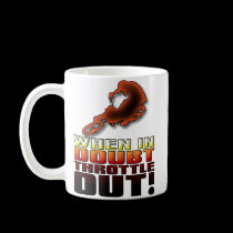 When In Doubt Throttle Out Dirt Bike Motocross Mug