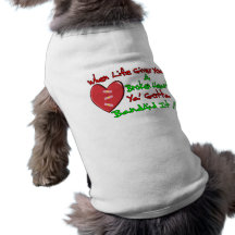 When Life Gives You A Broken Heart Doggie Tshirt