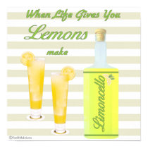 When Life Gives You Lemons Make Limoncello posters