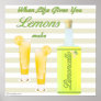 When Life Gives You Lemons Make Limoncello Poster