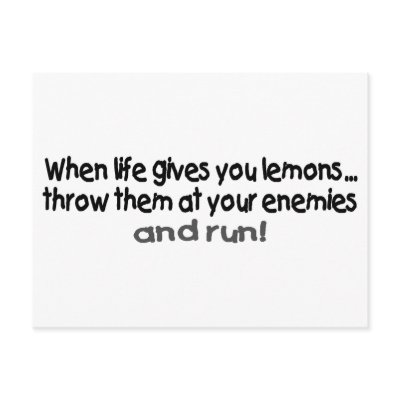 When Life Gives You Lemons Throw Them At Your.... Postcards by TeeZazzle