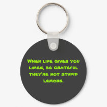 When life gives you limes keychains