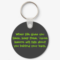 When life gives you limes keychains