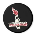 when life gives you oil spills make molotovs bp fridge magnets