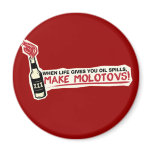 when life gives you oil spills make molotovs bp refrigerator magnet