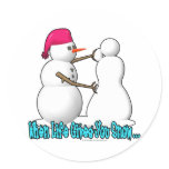 When Life Gives You Snow Stickers