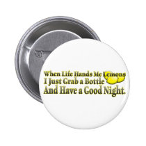 When Life Hands Me Lemons buttons