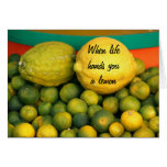 When Life Hands You a Lemon . . . cards
