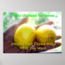 When Life Hands You Lemons... Posters