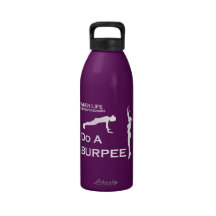 When Life Knocks You Down - Crossfit Reusable Water Bottle
