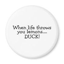When Life Throws You Lemons Duck 2 Refrigerator Magnets