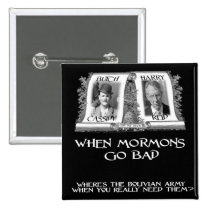 When Mormons go Bad buttons