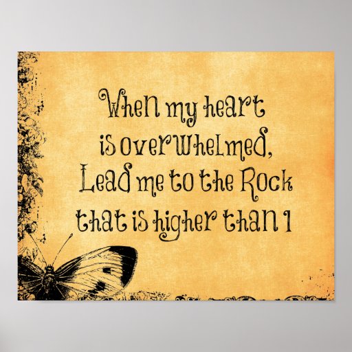 when-my-heart-is-overwhelmed-bible-verse-poster-zazzle