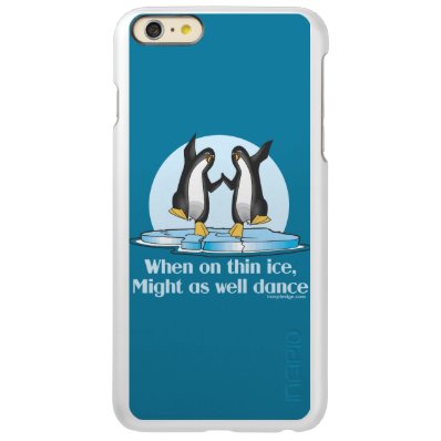 When On Thin Ice Penguins Funny Design Incipio Feather® Shine iPhone 6 Plus Case