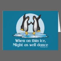 When On Tin Ice Card