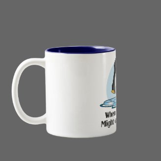 When On Tin Ice Coffee Mugs