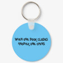 WHEN ONE DOOR CLOSES ANOTHER ONE OPENS keychains