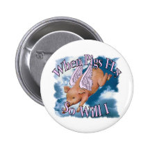 When Pigs Fly Buttons