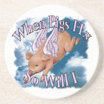 When Pigs Fly Drink Coaster