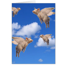 When Pigs Fly Greeting Card