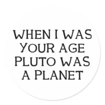 When Pluto stickers by LabelMeHappy When Pluto stickers