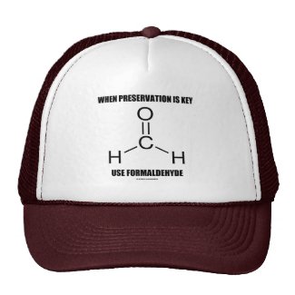When Preservation Is Key Use Formaldehyde Hats