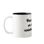 When satan reminds you of your past, mugs