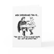 When Superheroines Turn 40 Greeting Card