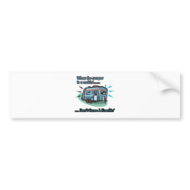When the camper is a rockin' bumper stickers by thecamperslife When the camper is a rockin' bumper stickers
