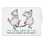 When the cat sleeps, the mice dance ! card