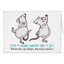 When the cat sleeps, the mice dance ! card