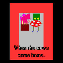 When the cows come home. postcards