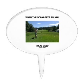 When The Going Gets Tough I Play Golf (Golfer) Cake Toppers