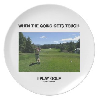 When The Going Gets Tough I Play Golf (Golfer) Party Plates
