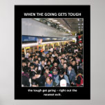 when-the-going-gets-tough-the-tough-get-going posters