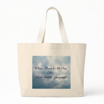 When There's No One Else,Look Inside ... bags
