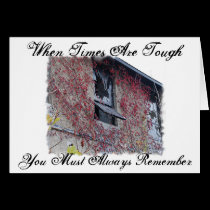 When Times Are Tough Card cards