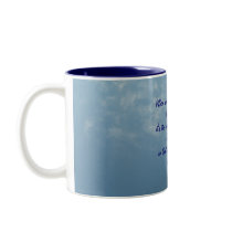 When we're running through life...Mug