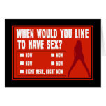 When Would You Like To Have Sex cards