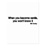 When You Are Senile quote Post Card