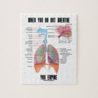 When You Do Not Breathe Expire Respiratory System Jigsaw Puzzles