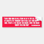 "when you dream tonight, hear our hiss" bumper sticker