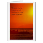 When You Must Go Greeting Card