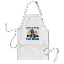 When You Pry Them From MY COLD DEAD Hands Apron