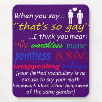 When You Say... Mousepads