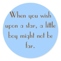 When you wish upon a star, a little boy might n... stickers