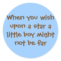 When you wish upon a star a little boy might no... stickers by Siobhanpa When you wish upon a star a little boy might no... stickers