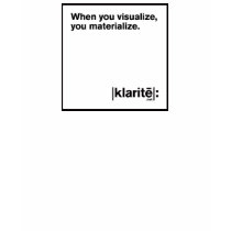 When Youe Visualize, You Materialize t-shirts