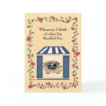 Whenever I think of what I'm thankful for... cards