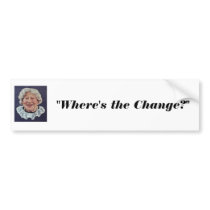 where's the beef lady, "Where's the Change?" bumper stickers